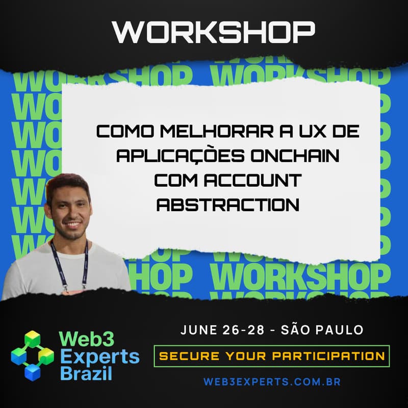 Cover Image for Workshop: Como Melhorar a UX de Aplicações Onchain com Account Abstraction