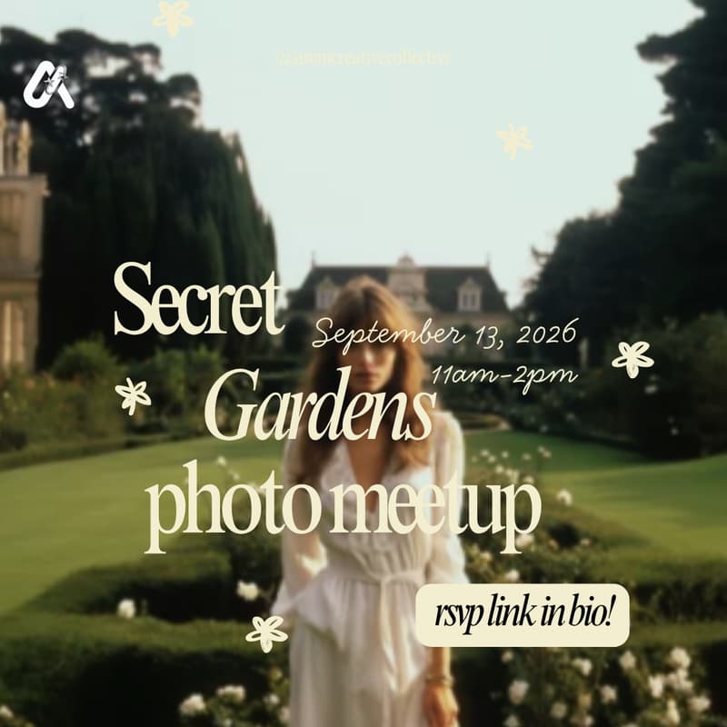 Cover Image for acc: secret gardens photo meetup (location tbd announcing soon)