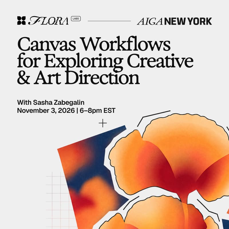 Cover Image for AIGA NY x FLORA Labs: Canvas Workflows for Exploring Creative & Art Direction