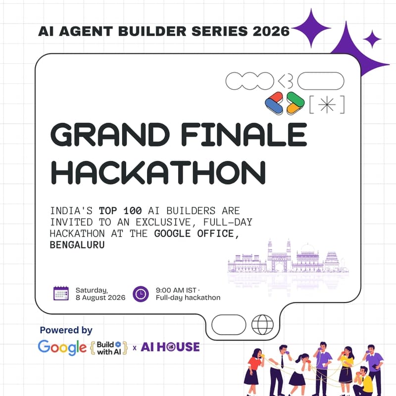 Cover Image for Grand Finale Hackathon - Google AI Agent Builder Series 2026
