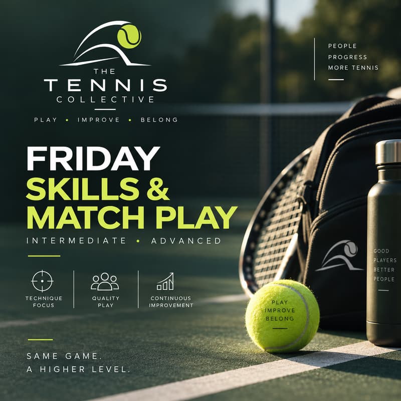 Cover Image for 🎾 Friday Skills & Match Play