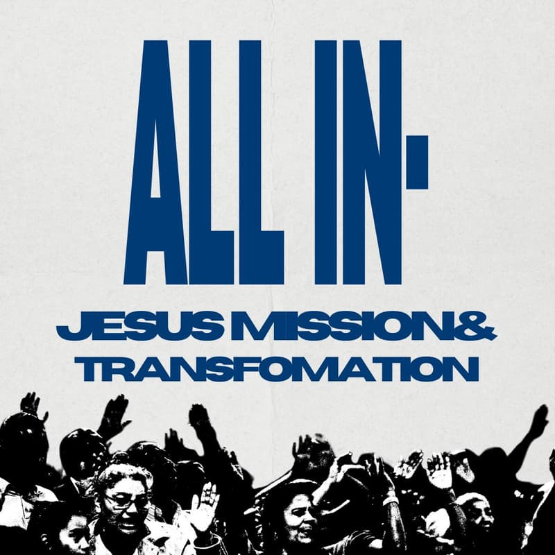 Cover Image for All in - Jesus Mission & Transformation
