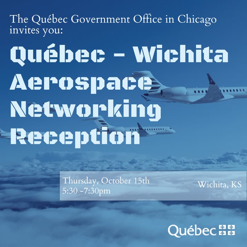 Cover Image for Québec - Wichita Aerospace Networking Reception