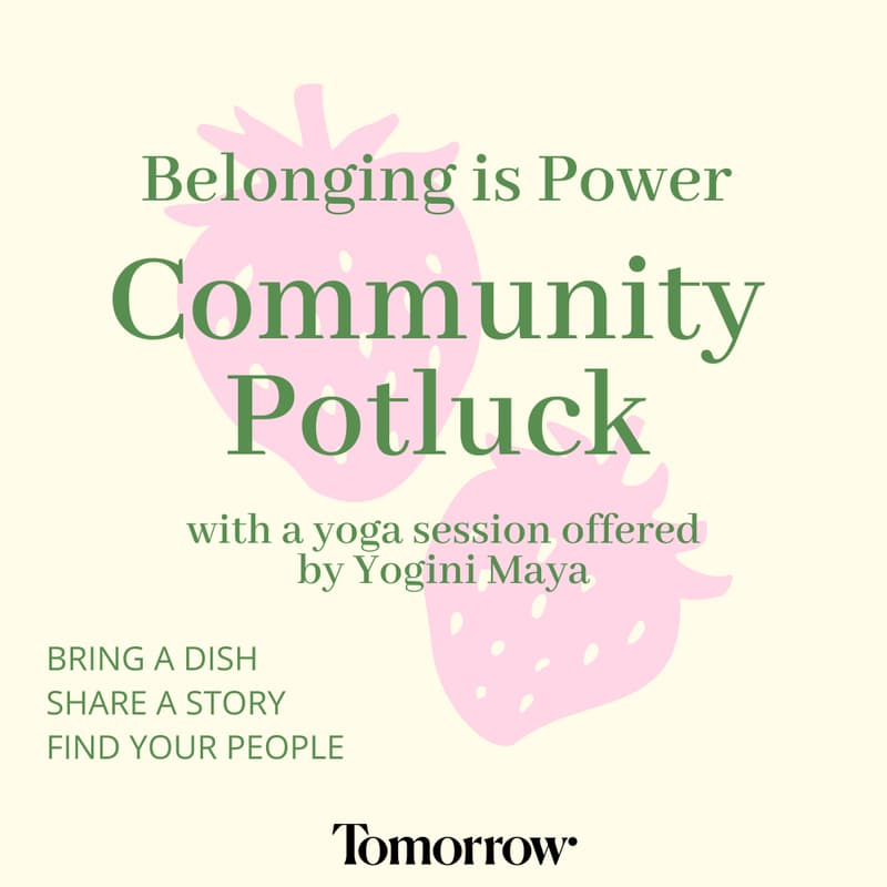 Cover Image for Belonging is Power: Community Potluck