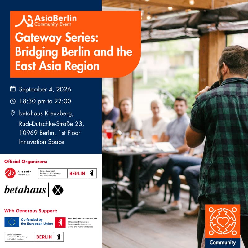 Cover Image for AsiaBerlin Community Event - Gateway Series: Bridging Berlin and the East Asia Region