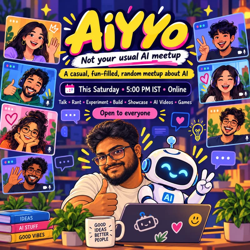 Cover Image for Aiyyo - Not Your Usual AI meetup