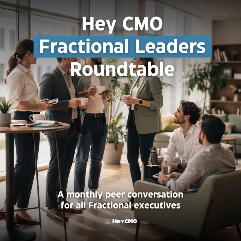 Cover Image for Hey CMO Fractional Leaders Roundtable