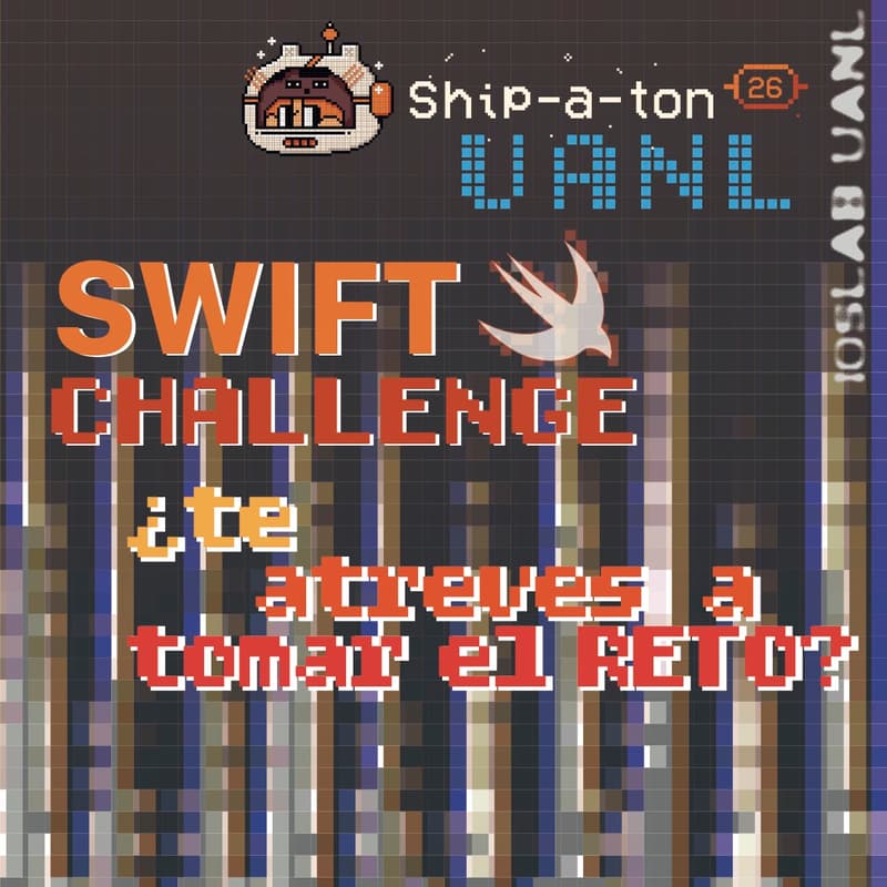 Cover Image for Shipaton 26 – UANL Swift Challenge