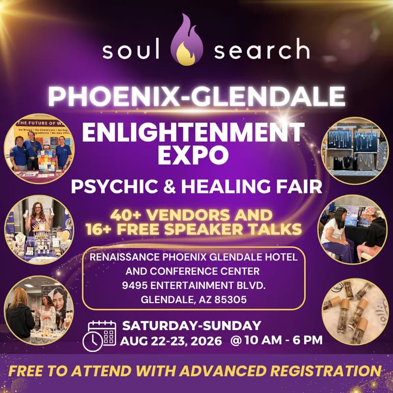 Cover Image for SoulSearch Phoenix-Glendale Enlightenment Expo - Psychic & Healing Fair