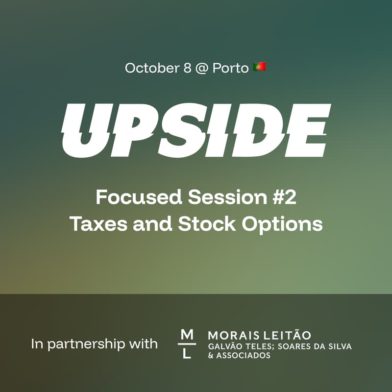Cover Image for Upside Club x Morais Leitão • Focused Session #2 • Taxes and Stock Options