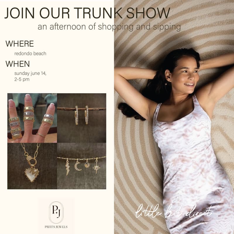 Cover Image for Little Bit Direct + Priti's Jewels Trunk Show