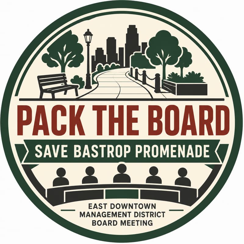 Cover Image for Pack the Board: Save Bastrop Promenade: East Downtown Management District Board Meeting