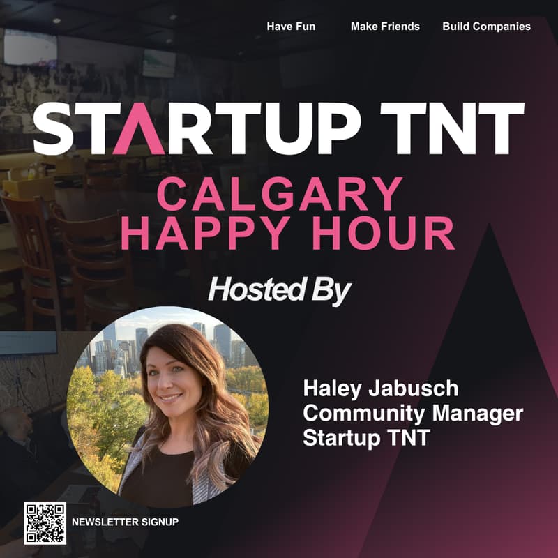 Cover Image for Startup TNT Calgary Happy Hour