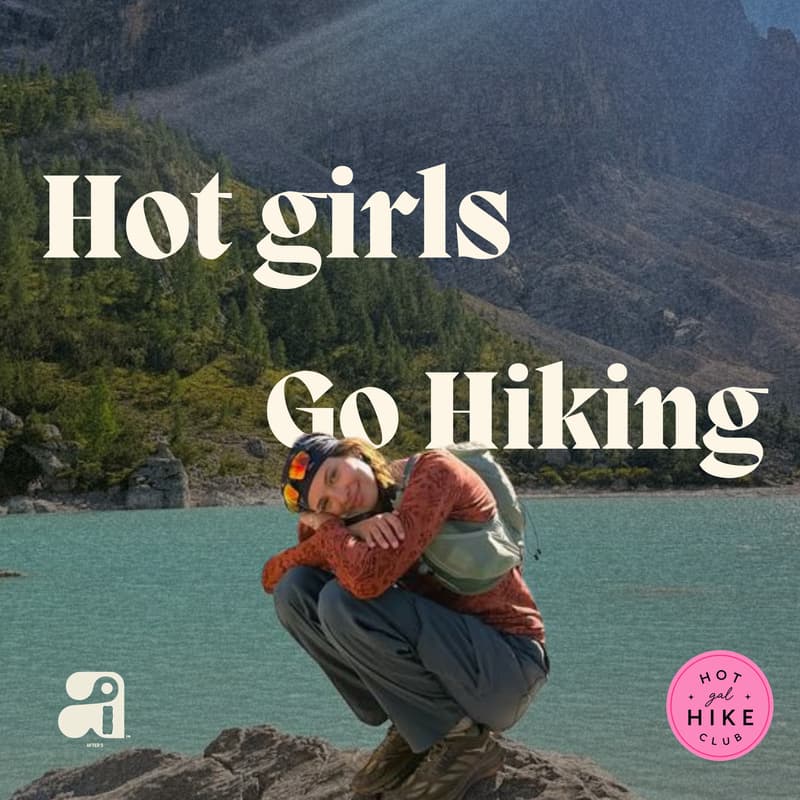 Cover Image for Hot girls, Go Hiking | Hot Gal Hike Club x AI After 5