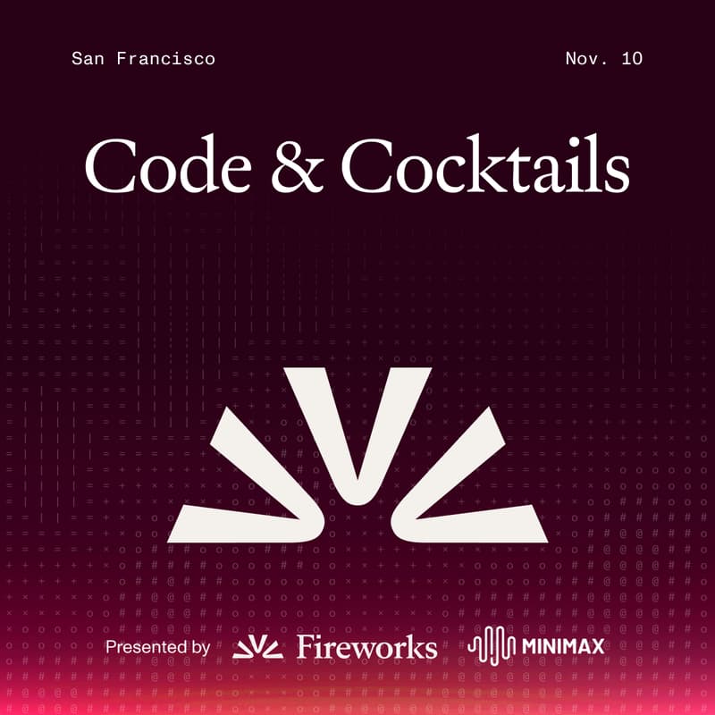 Cover Image for Code & Cocktails in SF with Fireworks & MiniMax
