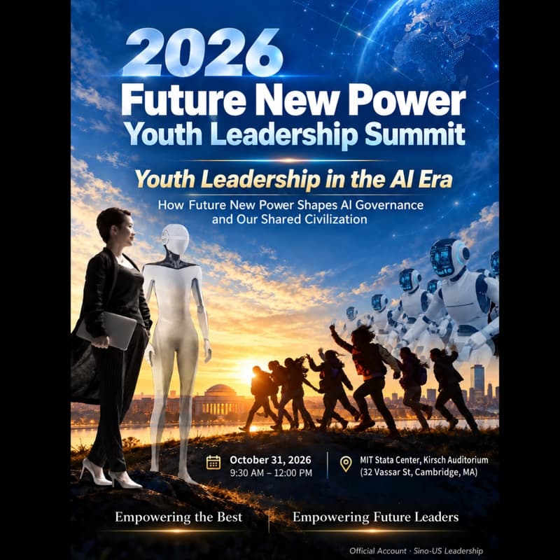 Cover Image for 2026 Future New Power Youth Leadership Summit | Youth Leadership & Civilization in the AI Era