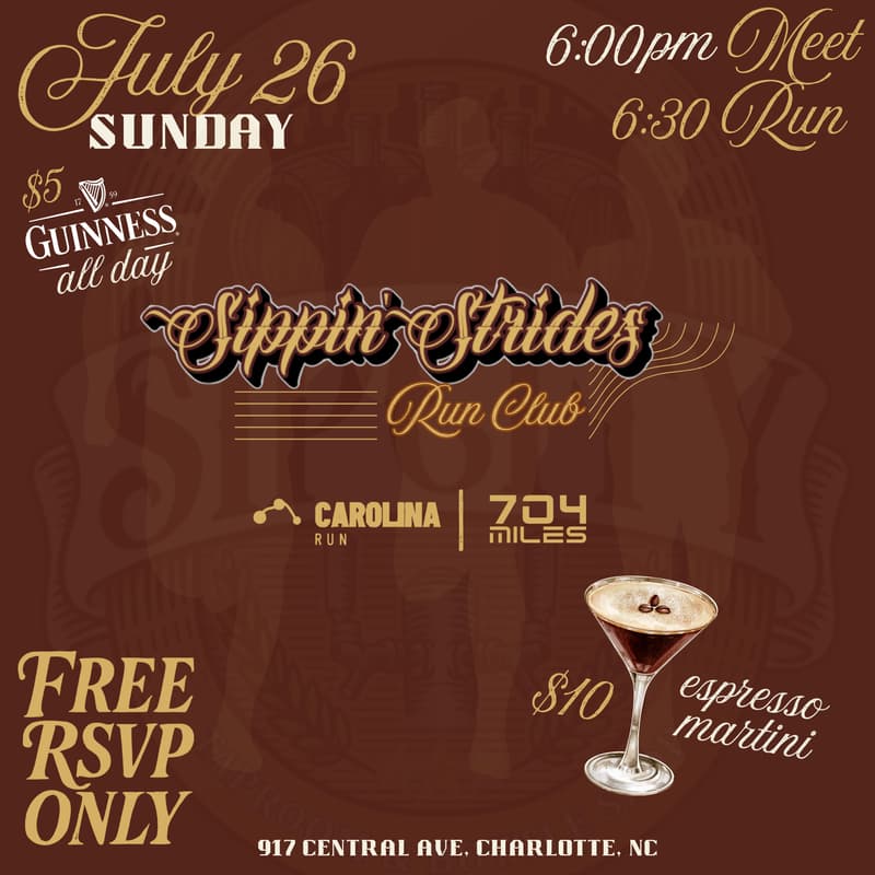 Cover Image for SIPPIN'STRIDES RUN CLUB X Presented by CarolinaRun|704 MILES| SIP CITY CLT