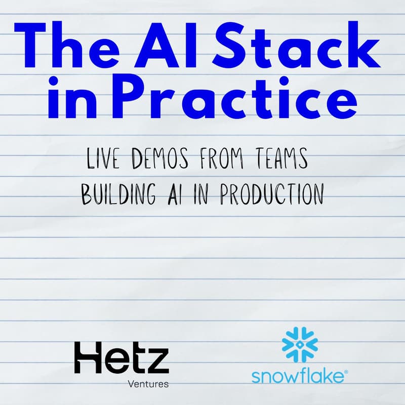 Cover Image for The AI Stack in Practice: Live Demos from Teams Building AI in Production