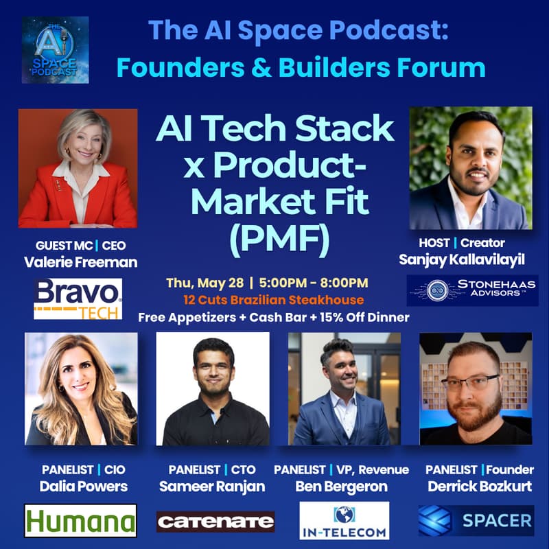 Cover Image for The AI Space Podcast | Founders & Builders Forum | AI Tech Stack x Product-Market Fit (PMF) | Networking + Panel Discussion