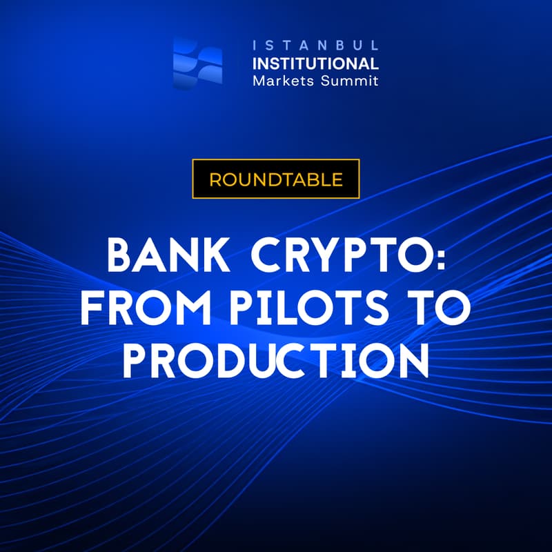 Cover Image for IIMS Roundtable: Bank Crypto: From Pilots to Production