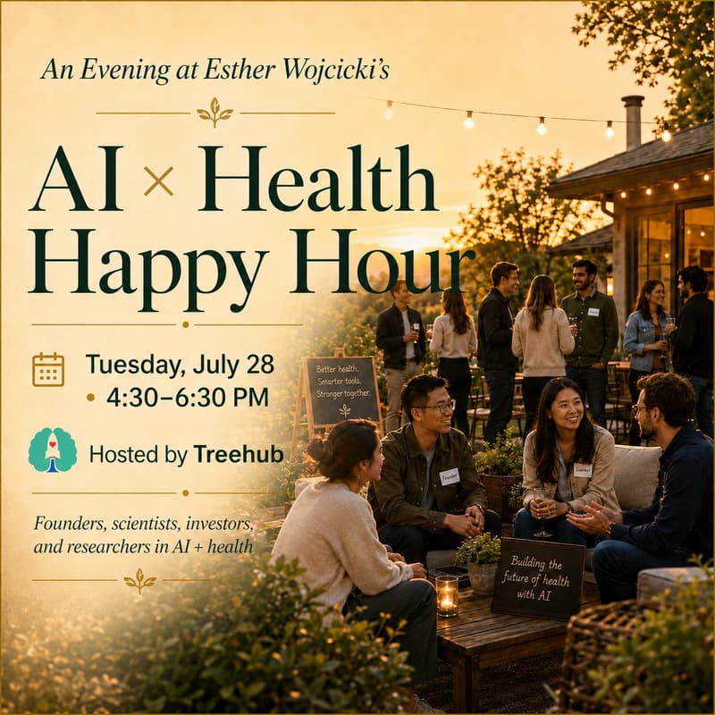 Cover Image for AI × Health Happy Hour at Esther Wojcicki’s