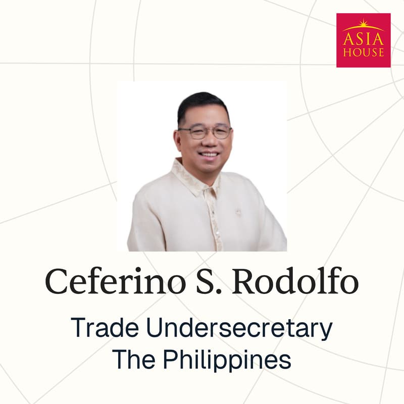 Cover Image for Asia House Briefing with Ceferino S. Rodolfo, Philippines Trade Undersecretary