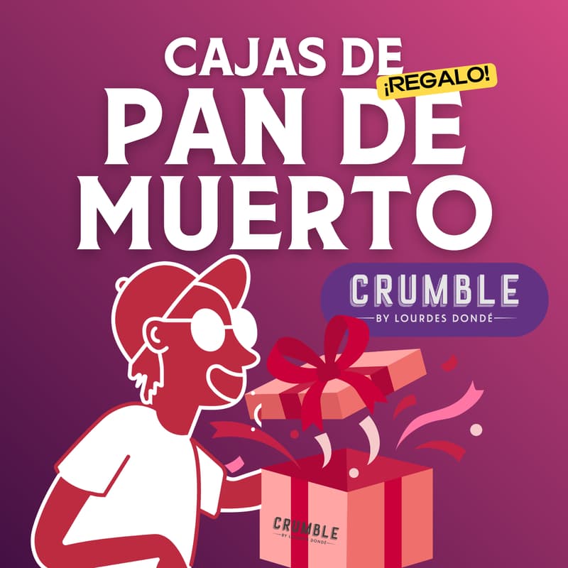 Cover Image for ¡CAJAS GRATIS DE PAN DE MUERTO DE CRUMBLE! 🎁