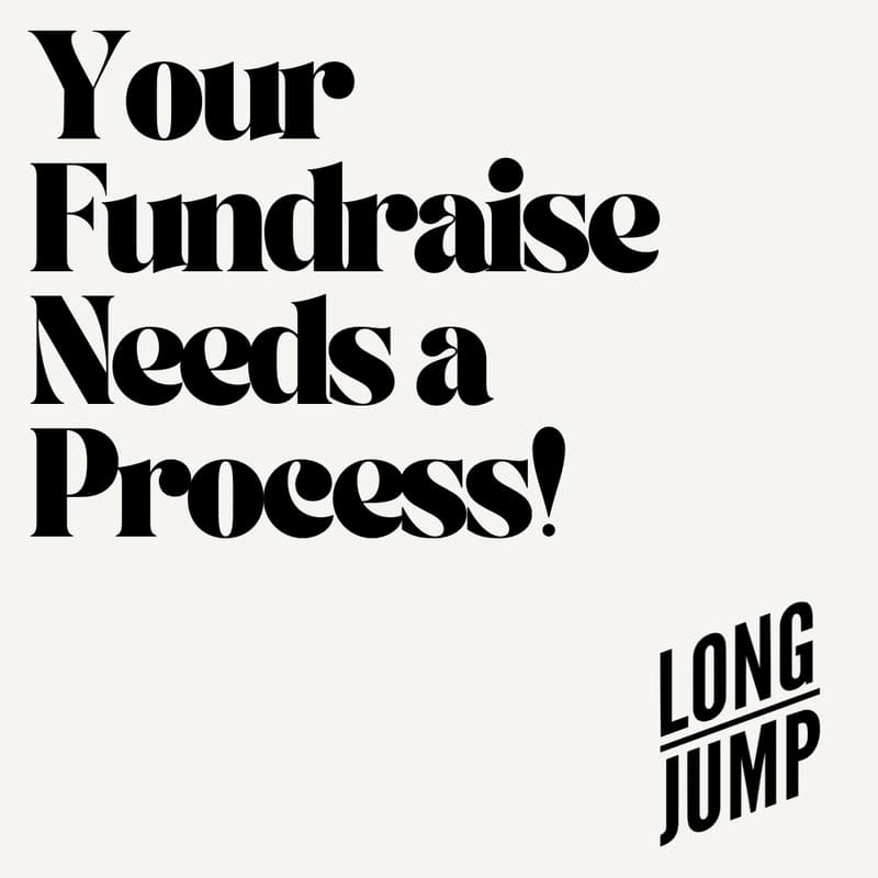 Cover Image for Your Fundraise Needs a Process!