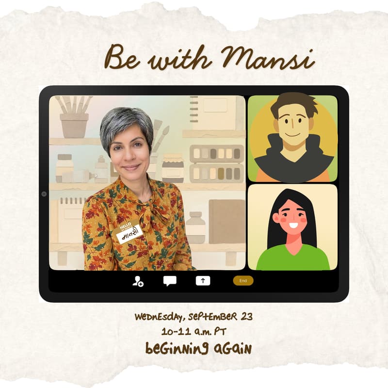 Cover Image for Be With Mansi: Beginning Again