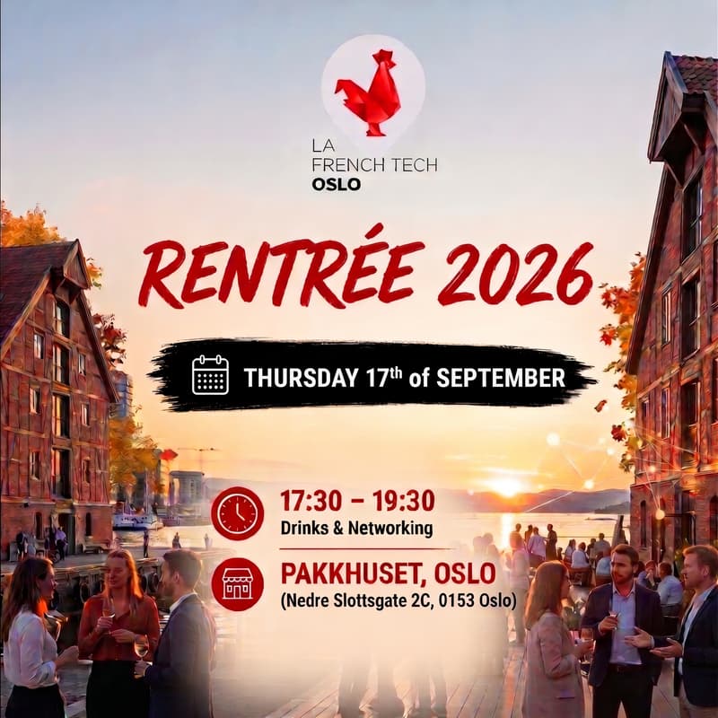 Cover Image for La Rentrée 2026 de la French Tech Oslo