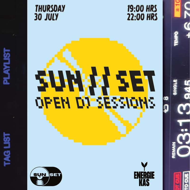 Cover Image for SUN // SET: OPEN DJ SESSION