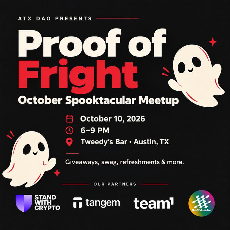 Cover Image for ATX DAO Presents: Proof of Fright - October Spooktacular Meetup