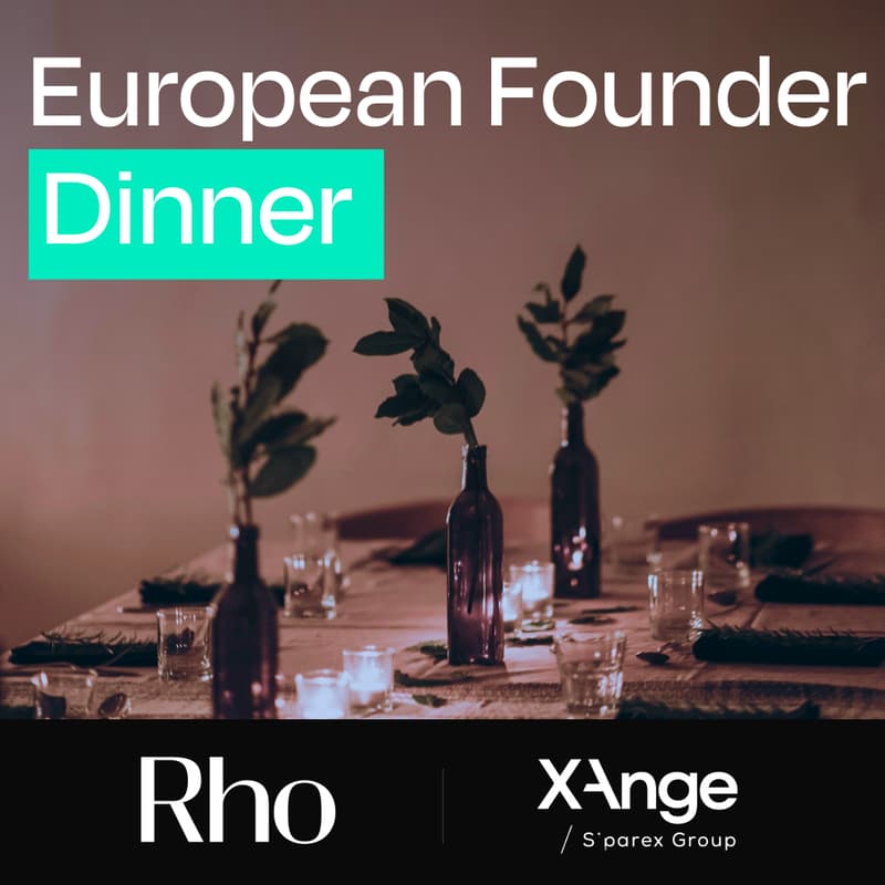 Cover Image for European Founders Dinner | XAnge & Rho
