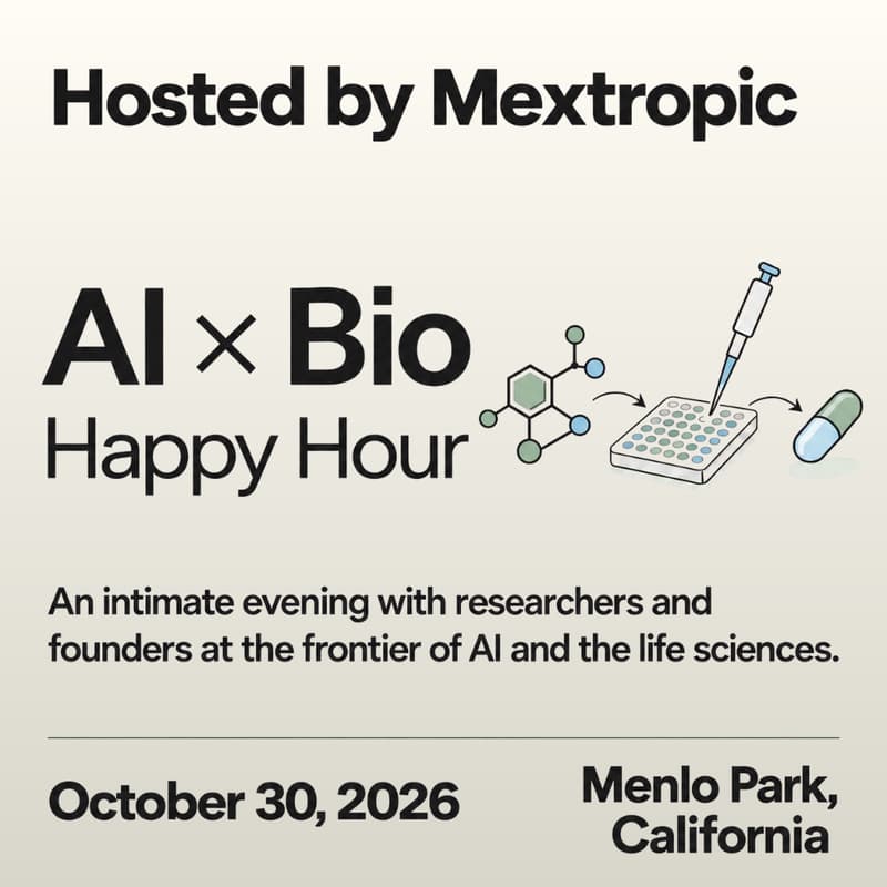 Cover Image for Networking with Mextropic : AI X Bio Happy Hour