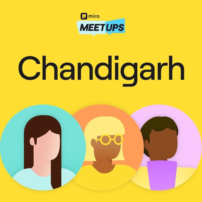 Cover Image for MIRO MEETUP@CHANDIGARH