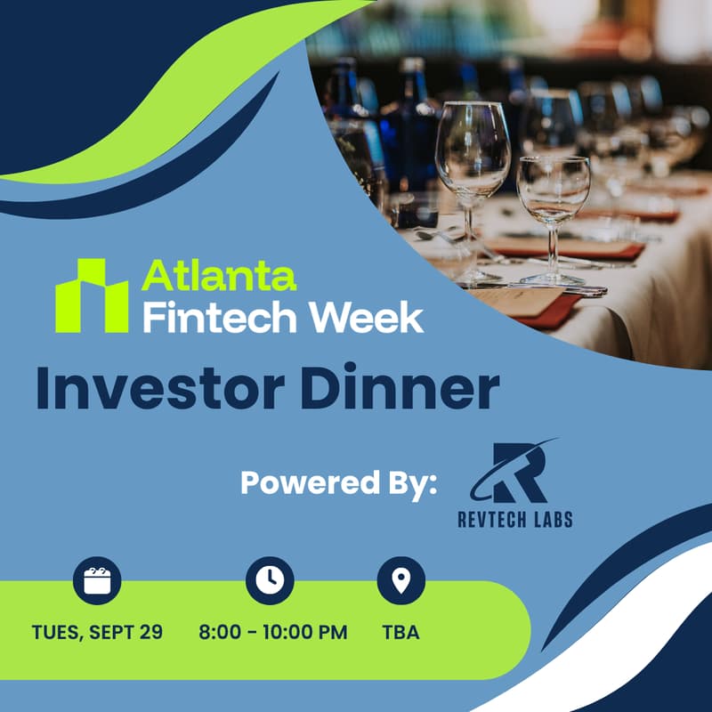 Cover Image for Investor Dinner for Atlanta Fintech Week Powered By RevTech Labs