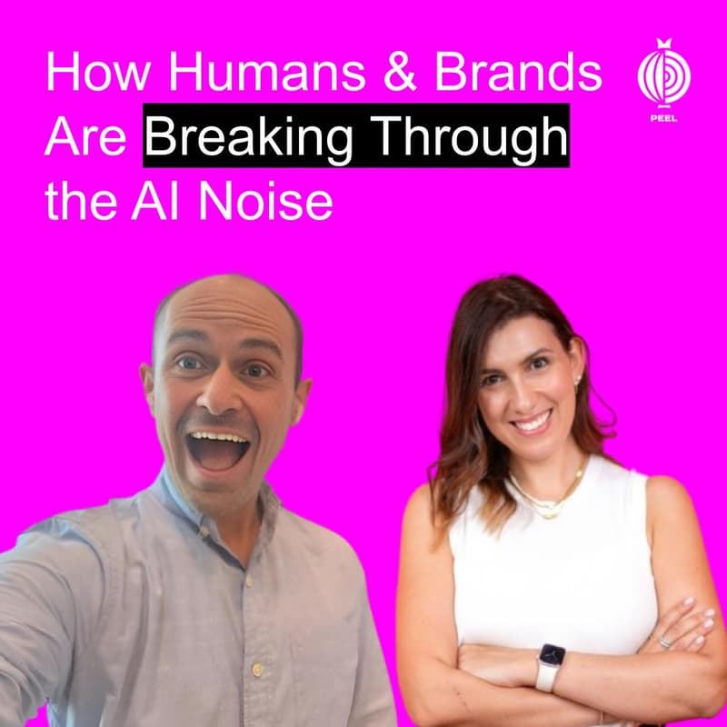 Cover Image for How Humans & Brands Are Breaking Through the AI Noise