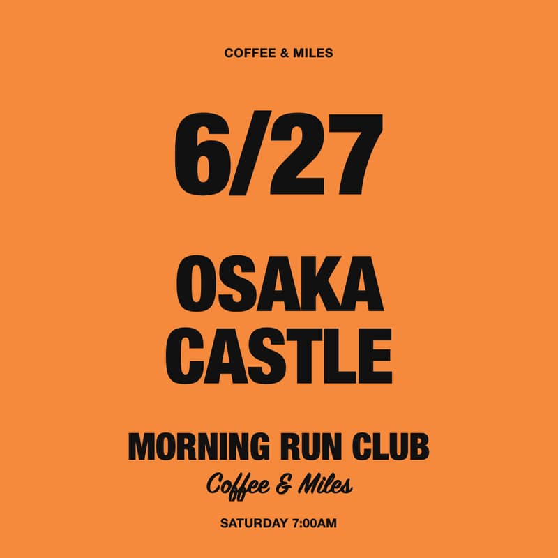 Cover Image for 6/27 | RUN × WORKOUT & COFFEE @ Osaka Castle