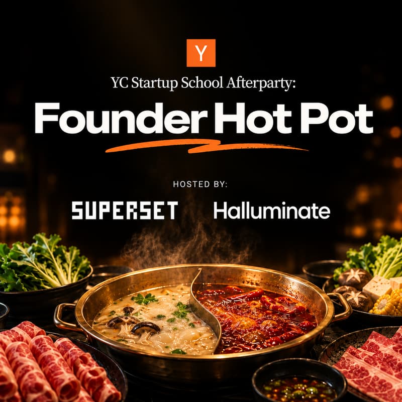 Cover Image for YC Startup School Afterparty: Founder Hot Pot