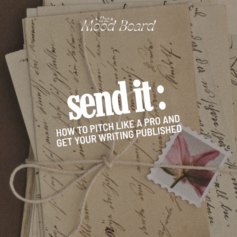 Cover Image for Send it: How to Pitch Like a Pro and Get your Writing Published