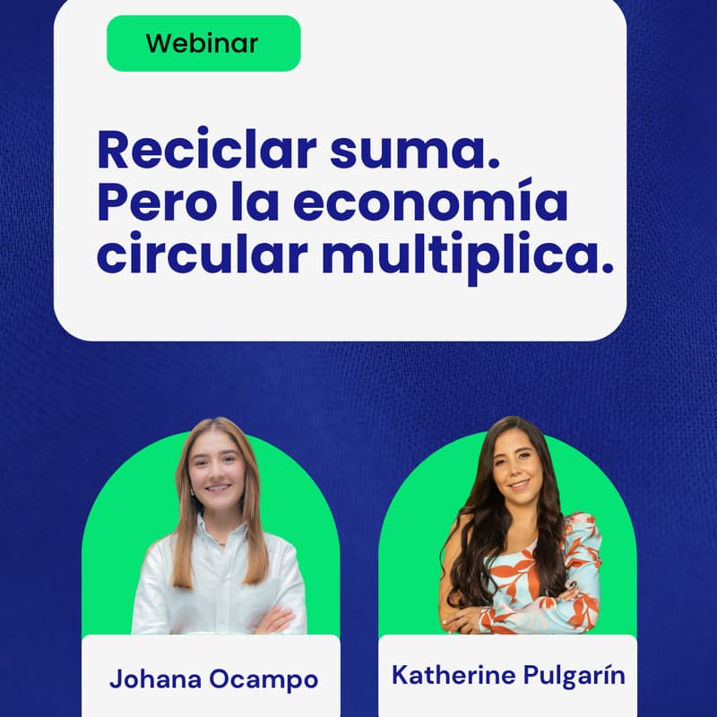 Cover Image for Reciclar suma. Pero la economía circular multiplica.