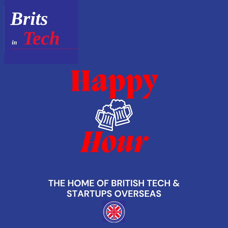 Cover Image for Brits in Tech & Startups - Happy Hour