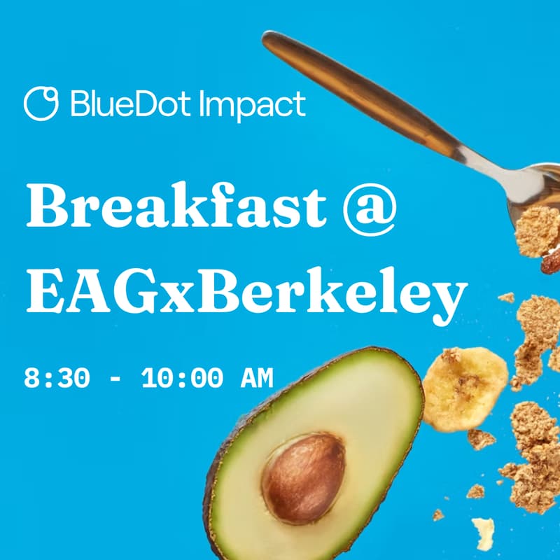 Cover Image for BlueDot Breakfast @ EAGxBerkeley