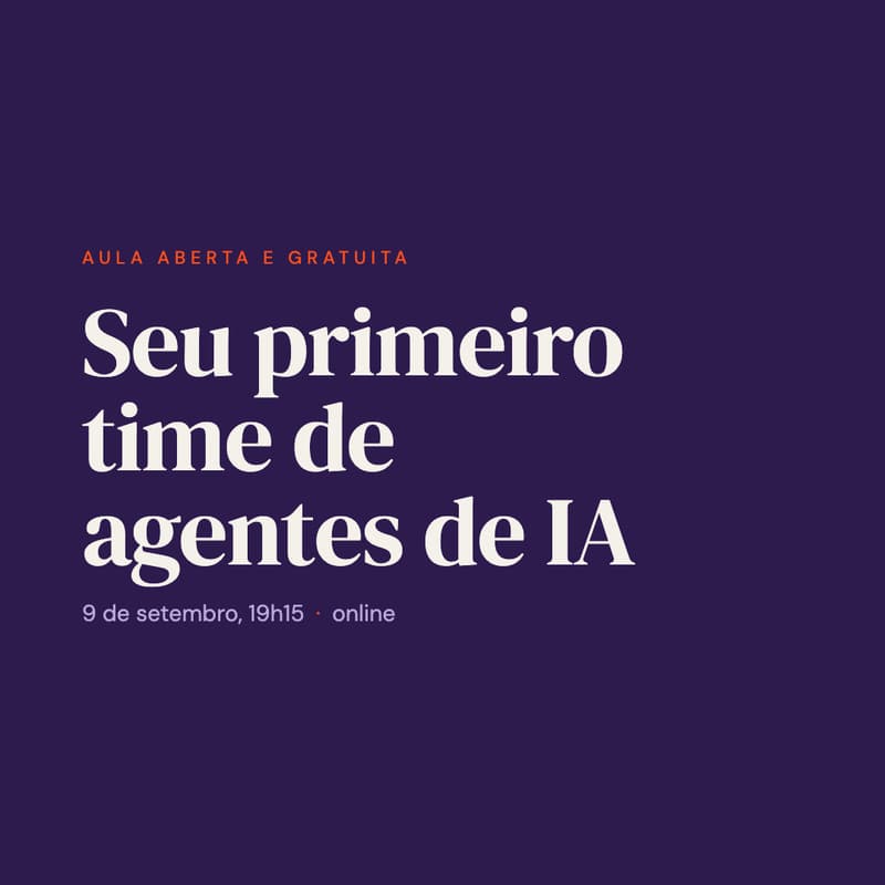 Cover Image for Seu primeiro time de agentes de IA