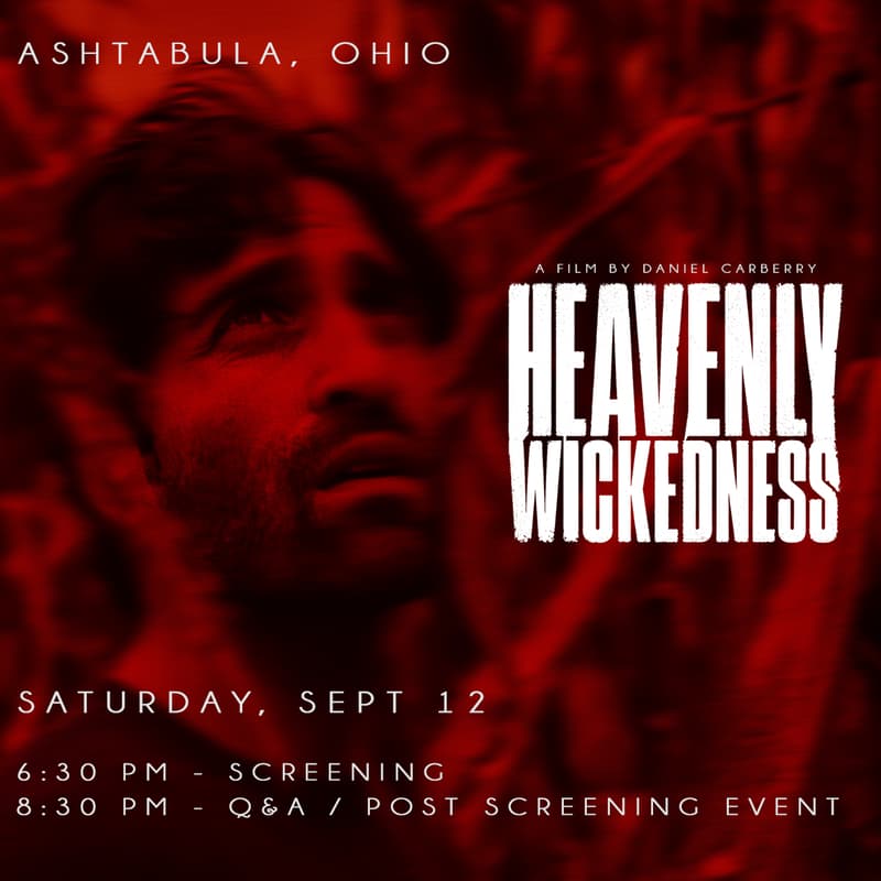 Cover Image for Heavenly Wickedness: Ashtabula Private Screening, Q&A, After Party