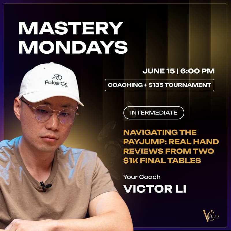 Cover Image for VClub | Navigating the Payjump: Live Hand Reviews from Two $1K Final Tables