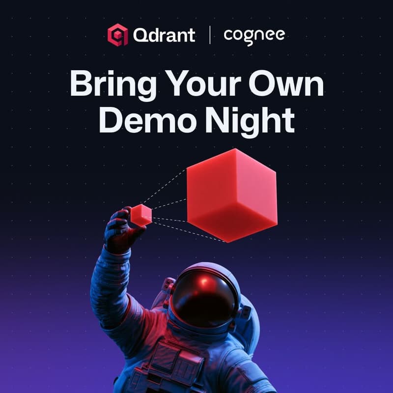 Cover Image for Bring Your Own Demo Night with Qdrant & Cognee