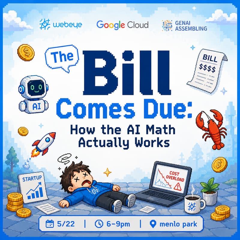 Cover Image for Google I/O Side Event丨The Bill Comes Due: How the AI Math Actually Works