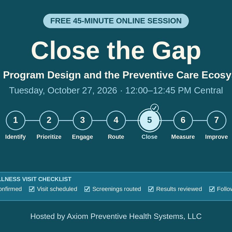 Cover Image for Close the Gap: AWV Program Design and the Preventive Care Ecosystem