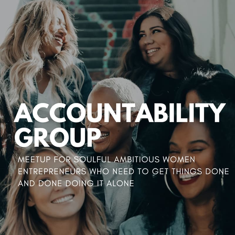 Cover Image for Accountability meetup (for Ambitious & Soulful Women Entrepreneurs)